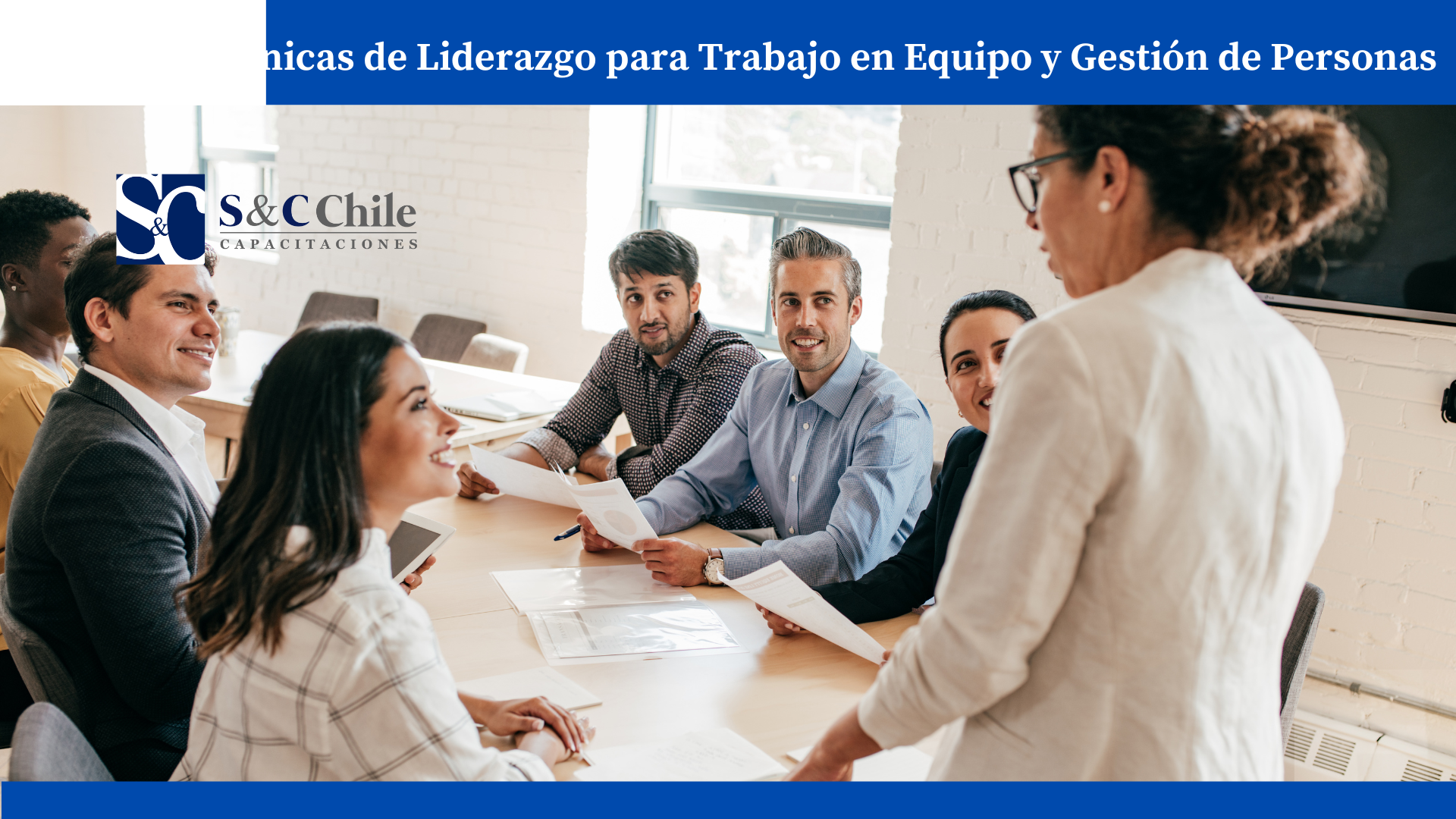 Técnicas de Liderazgo Efectivo Para el Trabajo en Equipo y Gestión de Personas.